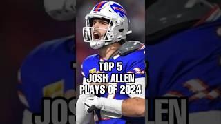 TOP 5 JOSH ALLEN PLAYS OF 2024 #bills #nfl #shorts