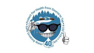 The Safe Drinking Water Act and You