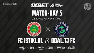 FC Istiklol vs GoalTJ FC | 1xBet Media Cup | Group B | Matchday 5 | 22 June 2024