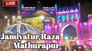 Live Jamiyatur Raza Mathrapur | 104 Urse Razvi Bareilly Sharif Urse Raza Up