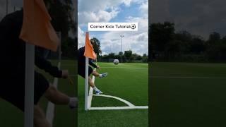 CORNER KICK TUTORIAL #soccer #football #fussball