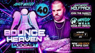 Bounce Heaven 40 - Andy Whitby x Rik Shaw x Rossi Hodgson