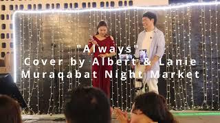 ALWAYS - A Cover Song by Albert Santos Gayo & Ms. Lanie