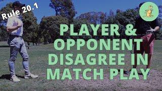 Players Disagree in Match Play Scenario - Golf Rules Explained