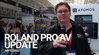 Roland Pro AV Update - The Media Production and Technology Show - Holdan