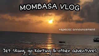 jet skiing, go karting & other adventures | MOMBASA VLOG