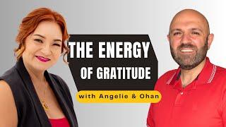 The Energy of Gratitude Featuring Ohan Kayikchyan - Money Mindset, Tips from Ohan The Money Doctor