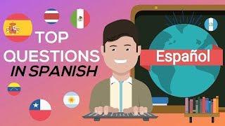 Most Asked Questions in Spanish