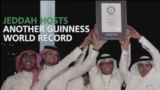 Discovering Saudi Arabia. Jeddah' world's record