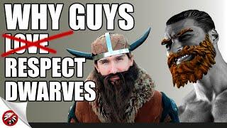 7 reasons why guys like dwarves. (Explanation for women)