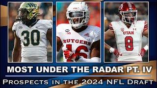 Most UNDER THE RADAR Prospects in the 2024 NFL Draft I MOST UNDERRATED PT. IV