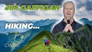 "Hiking..." - Jim Gaffigan Stand up (Cinco)