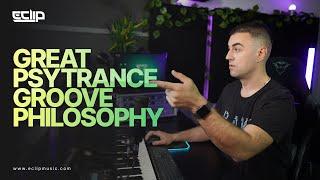 Great PsyTrance Groove Philosophy