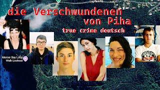 die Verschwundenen von Piha -true crime deutsch #spurlosverschwunden