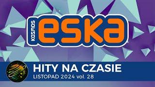 ESKA Hits on Time - November 2024 vol. 28 – official mix of Radio ESKA