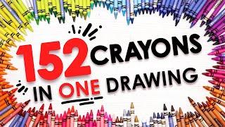 I Used 152 Crayons In One Drawing