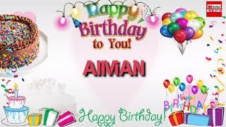 Happy Birthday AIMAN _||_ Birthday Song_||_Best_Wishes_||