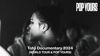 Tohji Documentary 2024 (WORLD TOUR & POP YOURS)