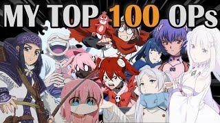 My Top 100 Anime Openings (Updated 2024)