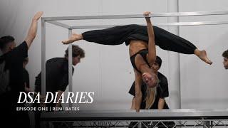 DSA DIARIES EP 1 | REMI BATES