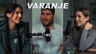 VARANJE / PODCAST #5 [Karin Samsa, Nuša Šebjanič]