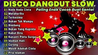 DISCO DANGDUT LAWAS ORGEN TUNGGAL 2024 FULL ALBUM - DJ SLOW TERBAIK COCOK BUAT SANTAI BASS EMPUK