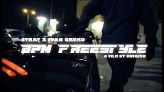 STRAT X IVAN GREKO - BPM FREESTYLE (Official Music Video)