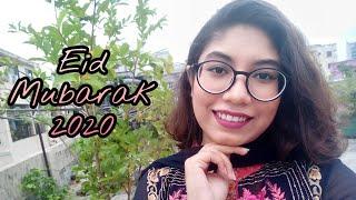 Eid Mubarak 2020 | Eid during lockdown | Eid Vlog Dhaka | Suraia Bethee