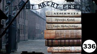 (336) Angeklagte: Dylewski, Kaduk, Lucas, Mulka, Schlage - Frankfurter Auschwitz-Prozess