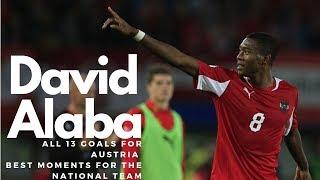 David Alaba - All 13 Goals for the National Team - Best Moments for Austria