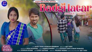 BADGI LATAR ||NEW SANTHALI SOHRAI VIDEO 2025|| JACKY TUDU| MARIAM HEMBROM|STEPHAN TUDU|DHANI MARANDI