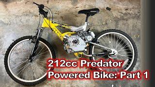 Part 1 -- Predator 212 Powered Bike Project