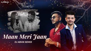 MAAN MERI JAAN | REMIX | DJ ABHIK | KING | VALENTINE'S DAY SONG 2023 | LOVE SONG