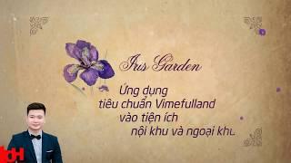 TIỆN ÍCH NỘI KHU, NGOẠI KHU CHUNG CƯ IRIS GARDEN| Vimefulland | Thông tin BĐS