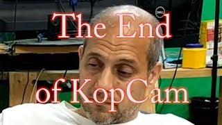 KopCam  --  The End