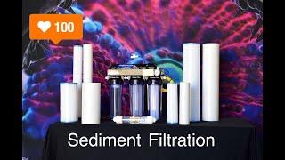 Sediment Filtration