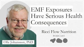 Olle Johansson: Biological Effects of Electromagnetic Fields | Ricci Flow Nutrition Podcast