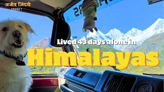 43 days alone in Himalayas inside our car | Ajeeb Jindagi (last episode)