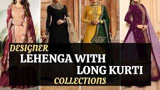 Designer Lehenga With Long Kurti | Lehenga Kurti Ideas 2021 | Blossom Trends