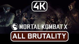 MORTAL KOMBAT XL - ALL BRUTALITY [4K 60 FPS]