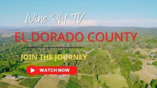 Explore El Dorado County Wine Country