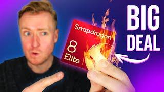 Why it’s a BIG deal: Snapdragon 8 Elite (aka Snapdragon 8 Gen 4)