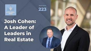 Josh Cohen: A Leader of Leaders in Real Estate (real estate broker)