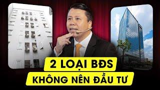 02 loại hình BĐS nhất định KHÔNG NÊN ĐẦU TƯ trong năm 2024 | Phạm Tuấn Sơn