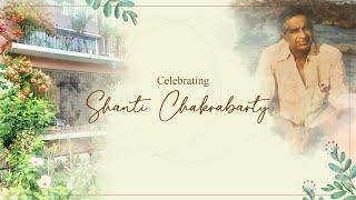 Celebrating Shanti Chakrabarty