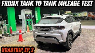 MARUTI SUZUKI FRONX DELTA PLUS 1.2 MT TANK TO TANK MILEAGE TEST ON 1800 KM ROADTRIP || EP 2|| Vikas