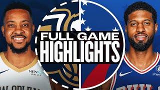 Game Recap: Pelicans 123, 76ers 115