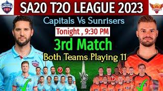 SA20 T20 League 2023 | Match-3 Sunrisers Eastern Cape vs Pretoria Capitals Playing 11 | SEC vs PC