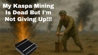 The Veteran Miner Wires Ended My Kaspa Mining But I'm Not Giving Up!