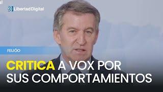 Feijóo critica a Vox por sus comportamientos "contradictorios y confusos"